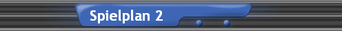 Spielplan 2